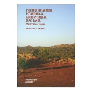 Commission of Inquiry Report (Children on the APY Lands)