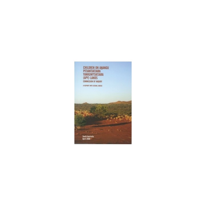 Commission of Inquiry Report (Children on the APY Lands)