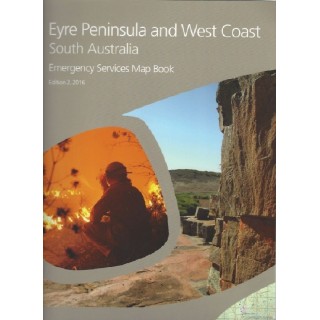 Eyre Peninsula and West Coast Emergency Services Map Book