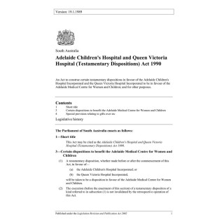 Adelaide Childrens Hospital and Queen Victoria Hospital (Testamentary Dispositions) Act 1990
