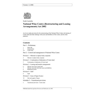 National Wine Centre (Restructuring and Leasing Arrangements) Act 2002